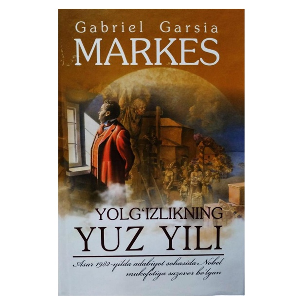 Gabriel Garsia Markes: Yolg‘izlikning yuz yili