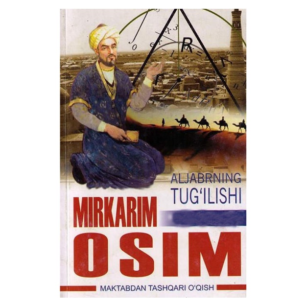 Миркарим Осим: Ал-Жабр Нинг тугилиши