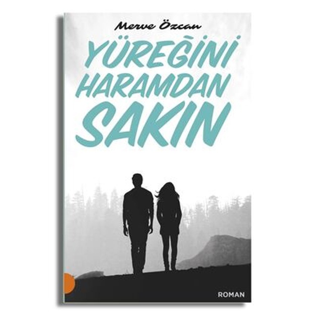 Merve Özcan: Yüreğini Haramdan Sakın