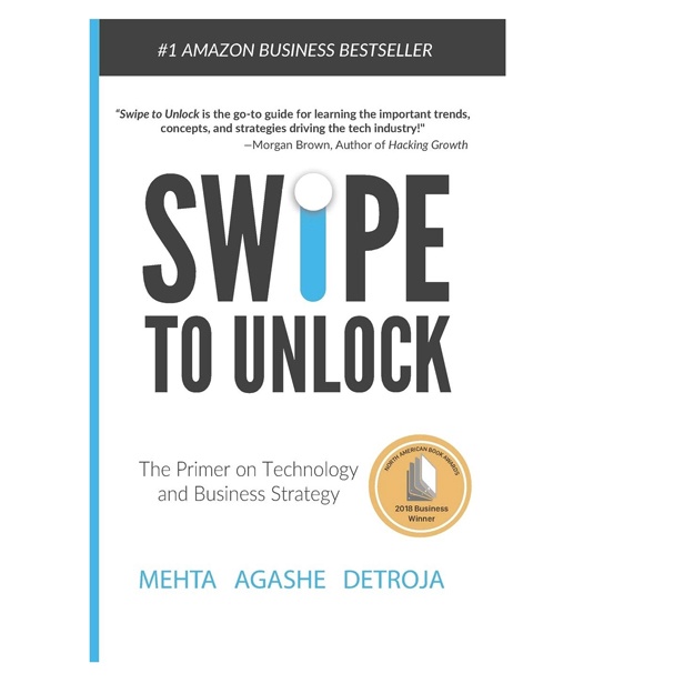 Mehta Agashe Detroja: Swipe to Unlock. The Primer on Technology and Business Strategy