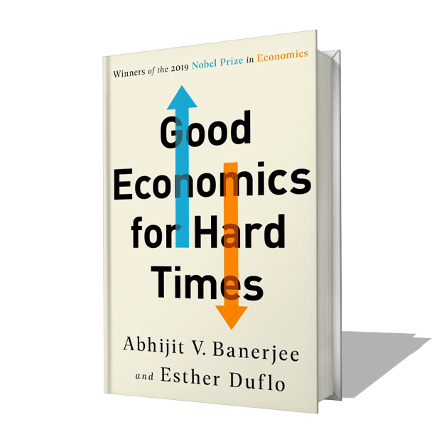 Abhijit V.Banerjee, Esther Duflo: Good Economics for Hard Times