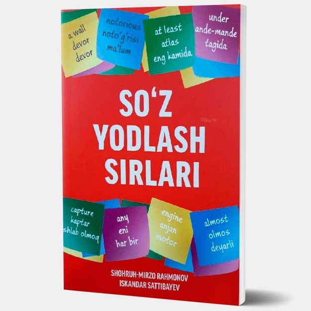 So‘z yodlash sirlari Shoxrux-Mirzo Rahmonov