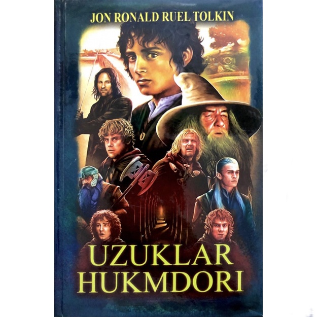 Djon Ronald Ruel Tolkin: Uzuklar hukmdori. Uzuklar birodarligi (1-qism)