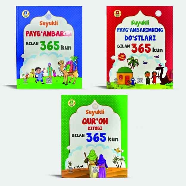 Suyukli Payg‘ambarim bilan 365 kun. Suyukli Payg‘ambarim do‘stlari bilan 365 kun. Suyukli Qur’on kitobi bilan 365 kun