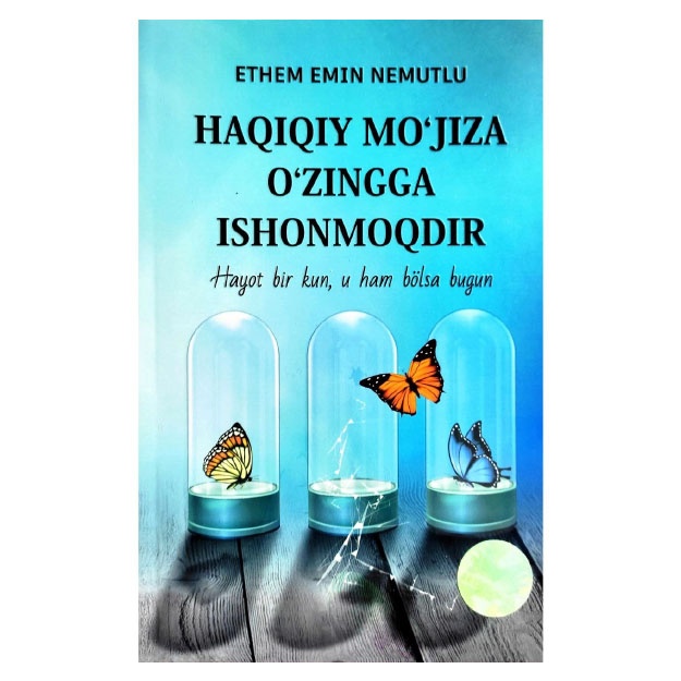 Этҳем Эмин Немутлу: Ҳақиқий мўъжиза ўзингга ишонмоқдир