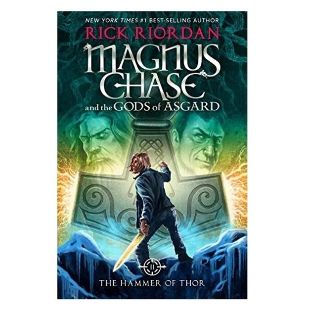 Rick Riordan: Magnus Chase and the Gods of Asgard. The Hammer of Thor