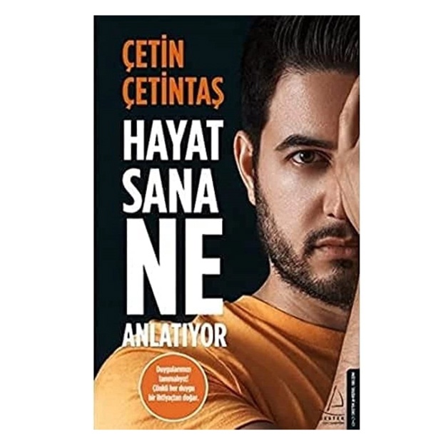 Cetin Cetintas: Hayat sana ne anlatiyor