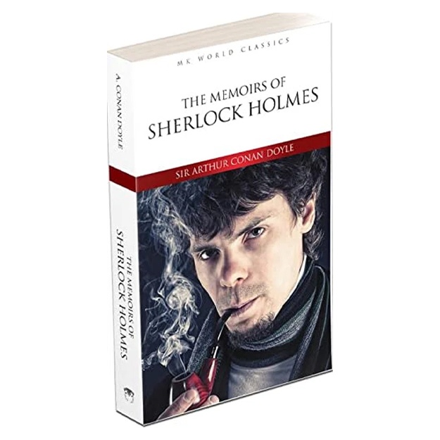 The memoirs of Sherlock Holmes