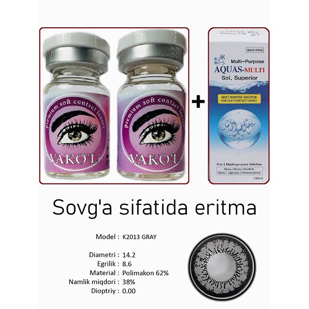 Rangli kontakt linzalari Vakoli KA0101 GRAY 2 dona + Eritma