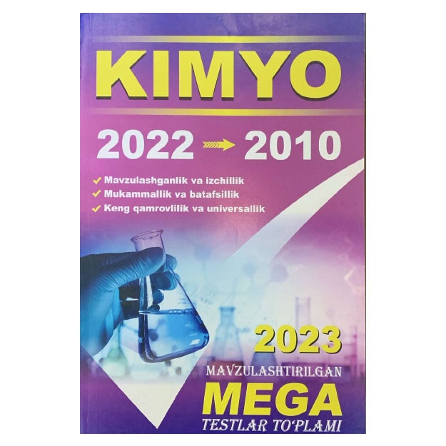 2023 Kimyo 2021-2010 Mavzulashtirilgan MEGA Testlar To‘plami