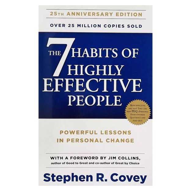 Stephen R. Covey: The 7 Habits of Highly Effective People