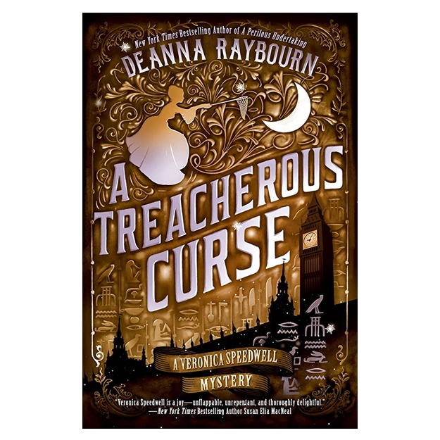 Deanna Raybourn: A Treacherous Curse. A Veronica Speedwell Mystery