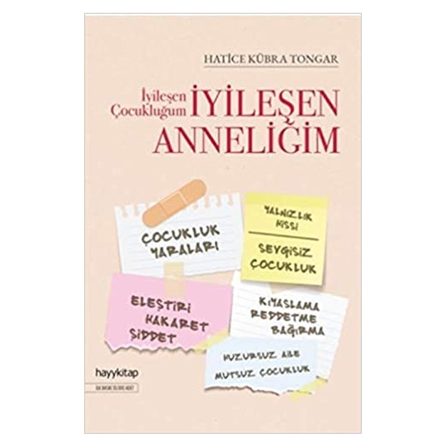 Hatice Kubra Tongar: İyileşen Çocukluğum İyileşen Anneliğim